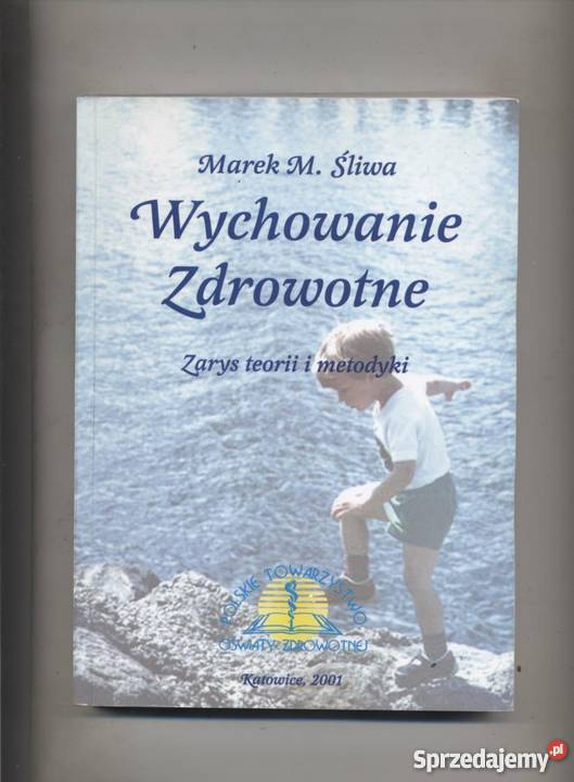 Wychowanie zdrowotne Zarys teorii i metodyki Szczecin