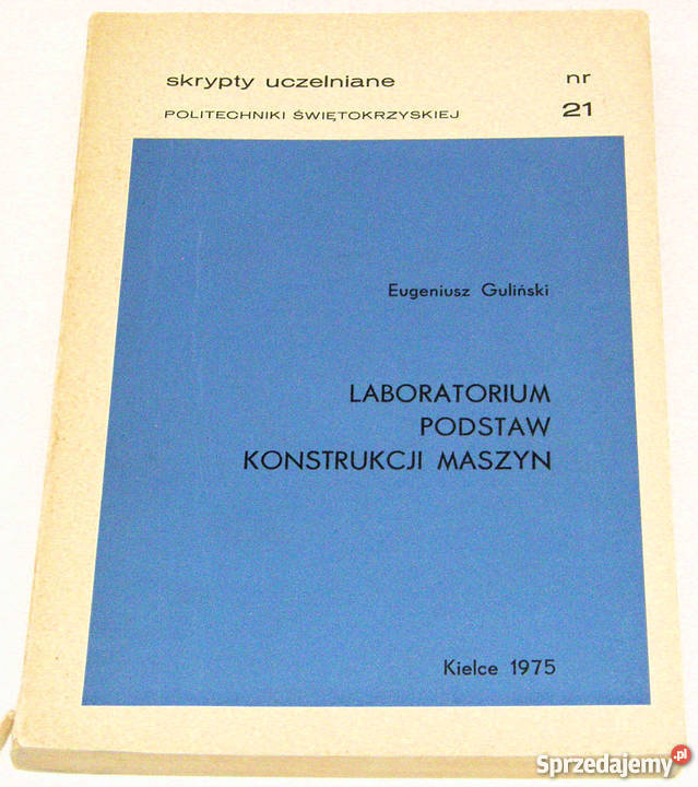 LABORATORIUM PODSTAW KONSTRUKCJI MASZYN Rok wydania 1975 mazowieckie Radom sprzedam