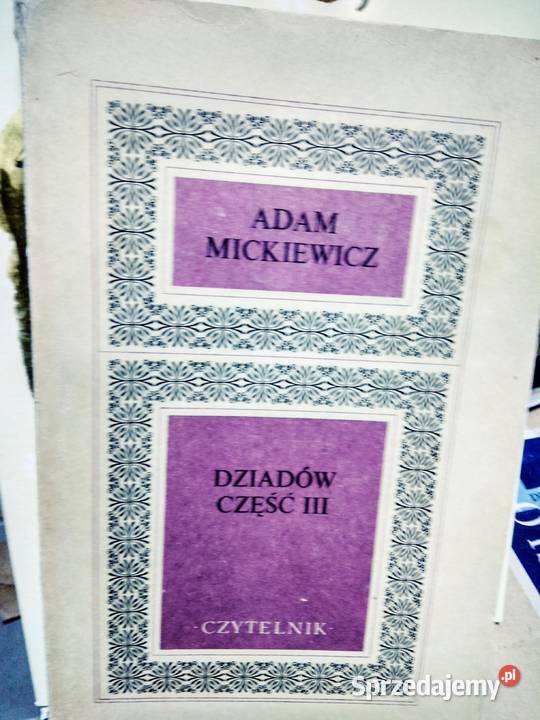 Dziady 3 Mickiewicz lektury szkolne różne Warszawa