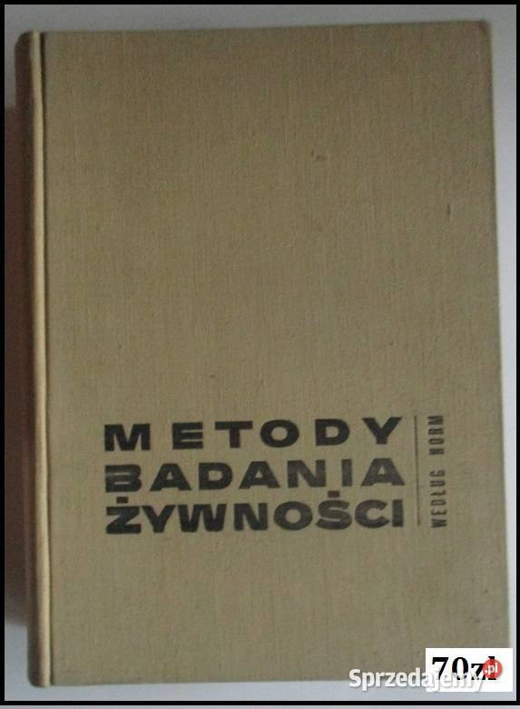 Metody badania żywności żywność żywienienormy Łódź