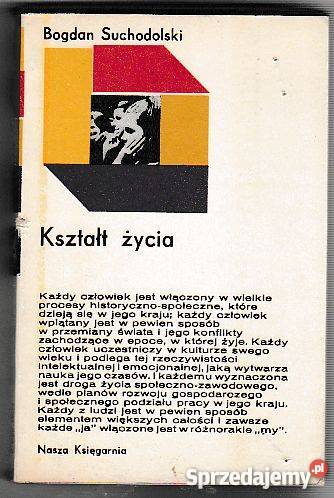 7481 KSZTAŁT ŻYCIA BOGDAN SUCHODOLSKI Książki naukowe i popularnonaukowe Czyrna