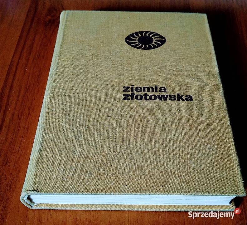 Ziemia złotowska praca zbiorowa pod red historia, archeologia Gdańsk