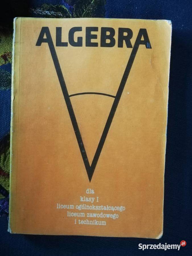 Matematyka. Algebra- Aniela Ehrenfeucht, Olga Stande