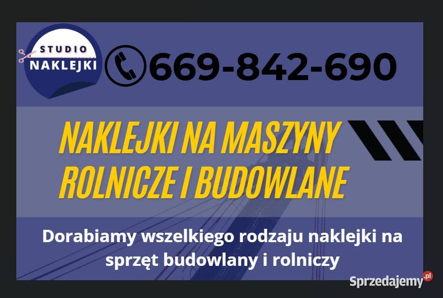 Naklejki na maszyny rolnicze budowlane samochody Ciechanów