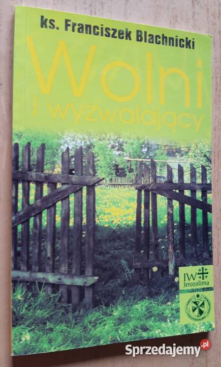 Ks Franciszek Blachnicki Wolni i wyzwalający podlaskie Suwałki