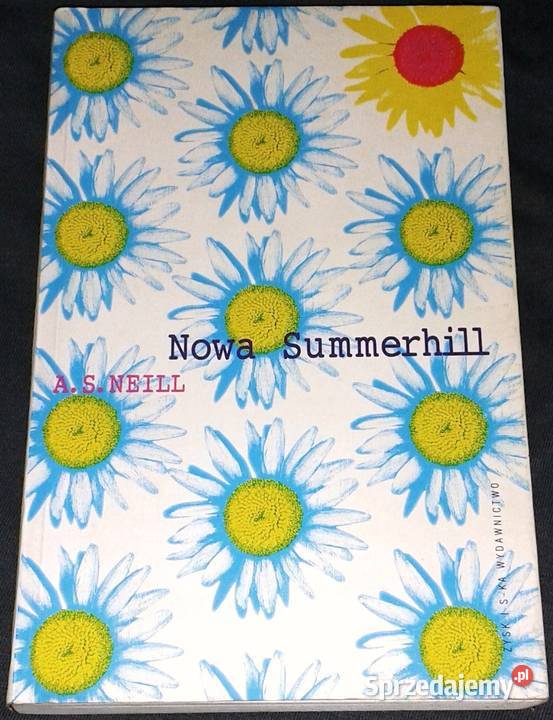 Nowa Summerhill Alexander Sutherland Neill Chełm
