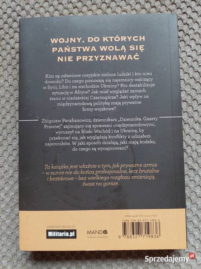 Prywatne armie świata czyli wyglądają Zbigniew Kraków