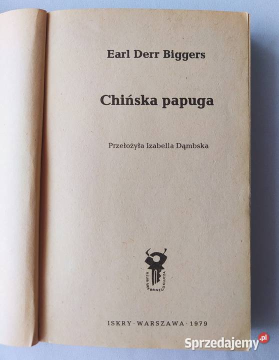 CHIŃSKA PAPUGA Earl Derr Biggers literatura piękna - proza zagraniczna