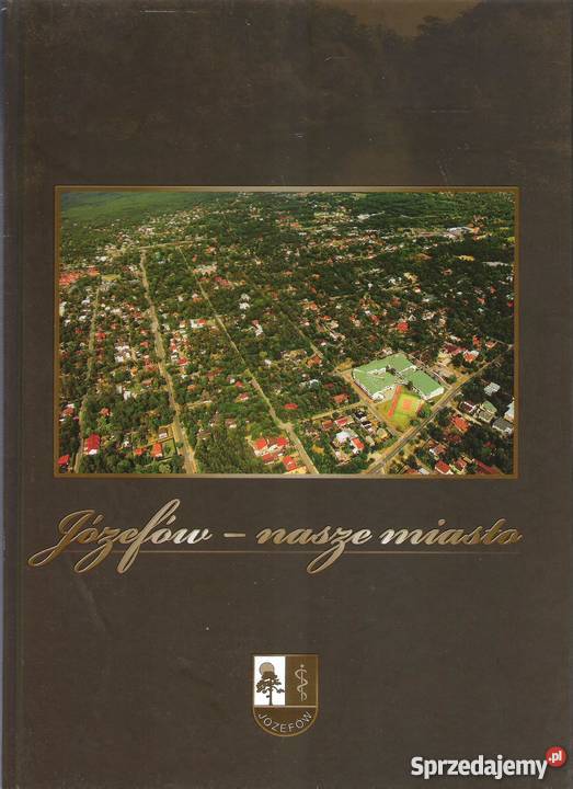 Józefów nasze miasto lubelskie Puławy