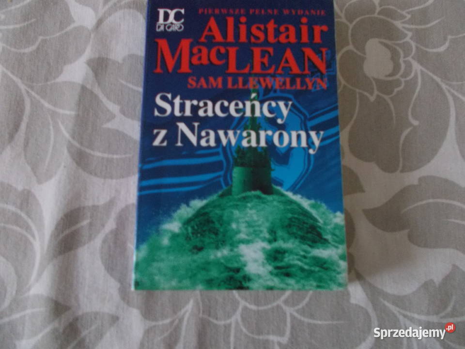 Alistair MacLean Straceńcy z Nawarony
