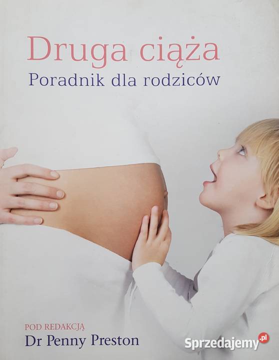Druga ciąża poradnik rodziców Warszawa sprzedam