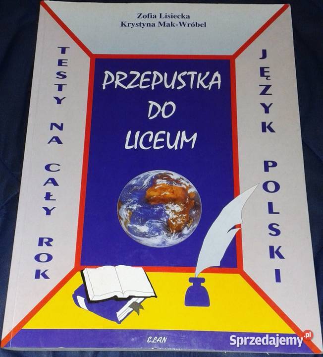 Przepustka do liceum Język polski Z Lisiecka K Chełm