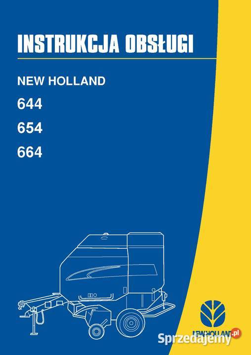 Instrukcja obsługi holland 644 654 664 prasa NH Szamotuły