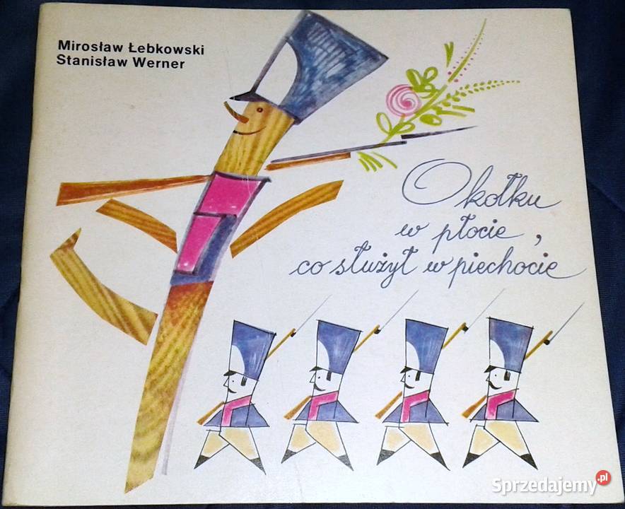 O kołku w płocie co służył w piechocie M Pozostałe Chełm