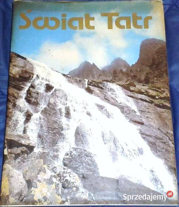 Świat Tatr Miro Gregor Ivan Galfy Jerzy sprzedam