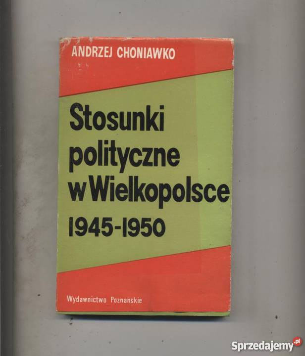 Stosunki polityczne w Wielkopolsce 1945-1950