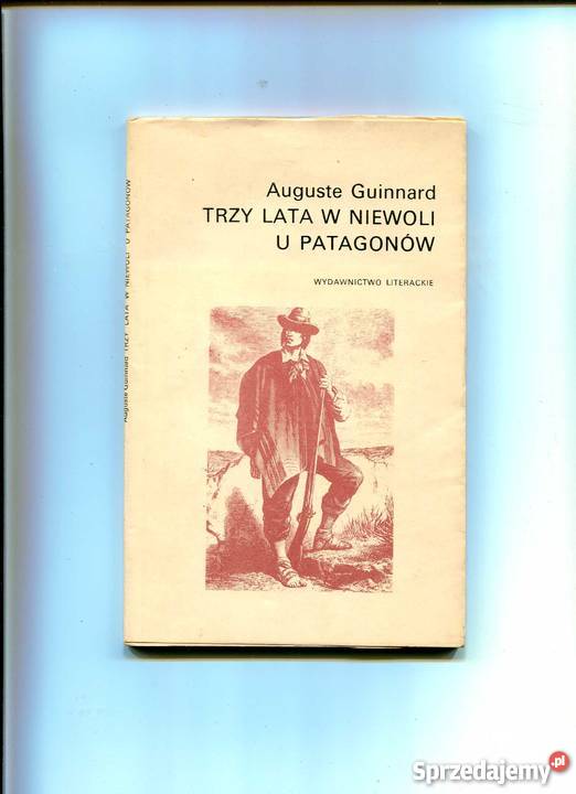 Trzy lata w niewoliu u Patagonów Szczecin
