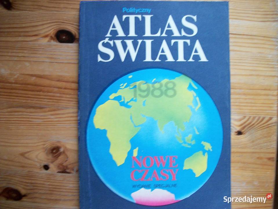 NOWE CZASY- polityczny Atlas Świata