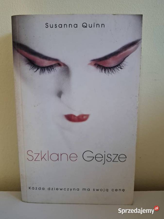Szklane Gejsze Susanna Quinn thriller sensacja Kamienna Góra sprzedam