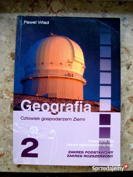 Geografia Klasa 2 Liceum Rozszerzenie Geografia- podręcznik dla klasy 2 liceum i technikum - Sprzedajemy.pl