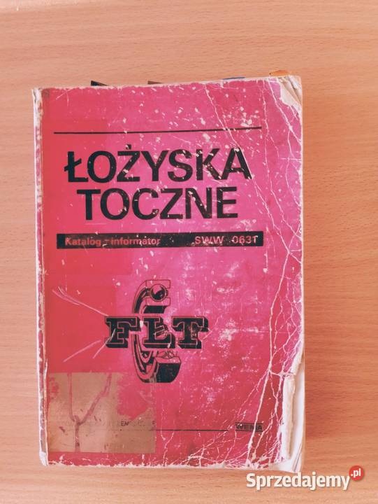 KATALOG Łożyska toczne informator rolnictwo Rok wydania 1991 wielkopolskie Poznań sprzedam