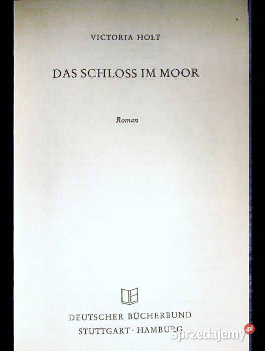 Das Schloss im Moor Victoria Holt twarda Chełm