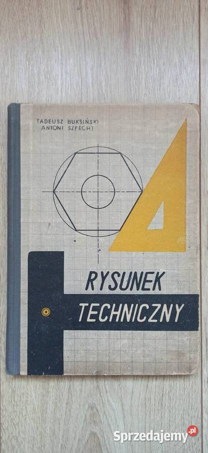 Rysunek techniczny Tadeusz Buksiński Antoni Kraków sprzedam