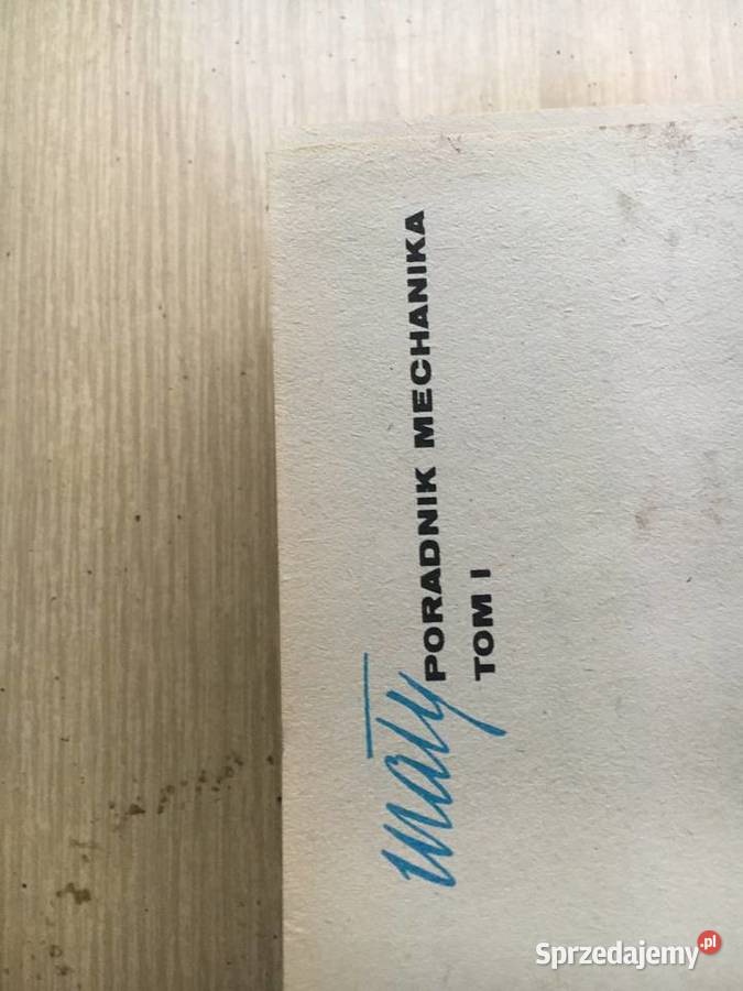 Mały Poradnik Mechanika Tom I Łęczyca