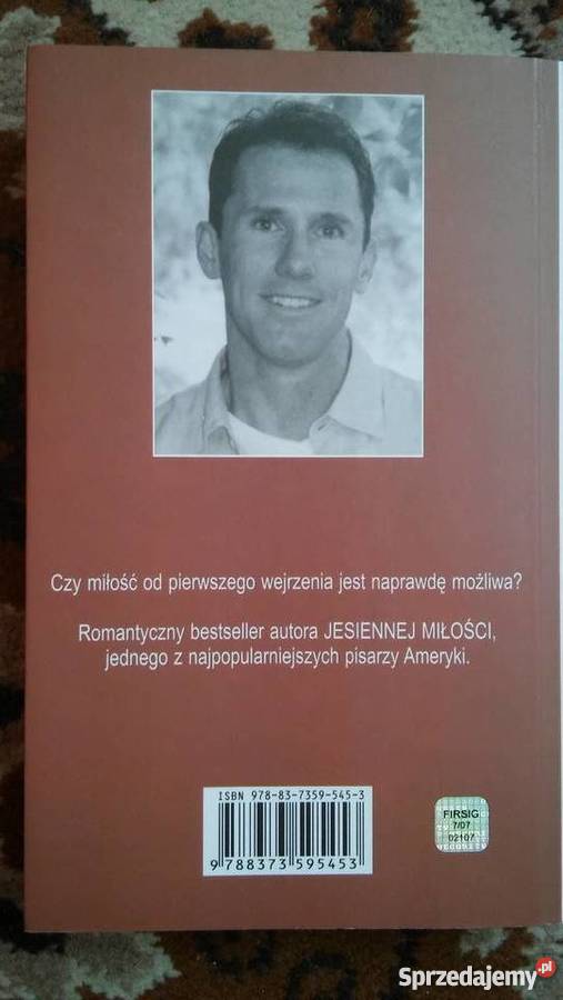 Nicholas Spark Wybór pierwszego wejrzenia Rok wydania 2008