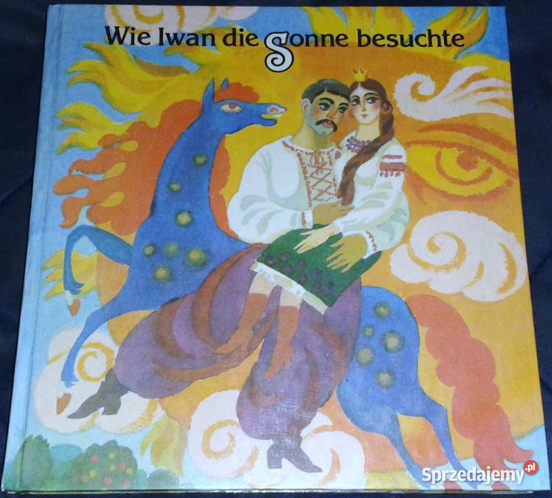 Wie Iwan die Sonne besuchte Ukrainische Pozostałe lubelskie Chełm