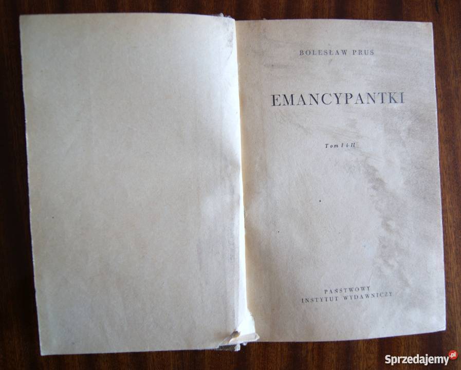 Bolesław Prus Emancypantki t III 1956 Parczew sprzedam