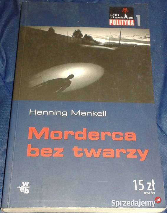 Morderca bez twarzy Henning Mankell miękka lubelskie Chełm sprzedam