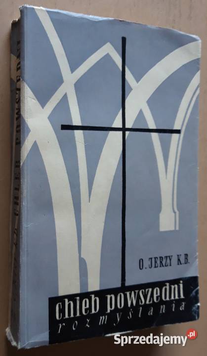 Chleb powszedni O Jerzy KB Suwałki sprzedam