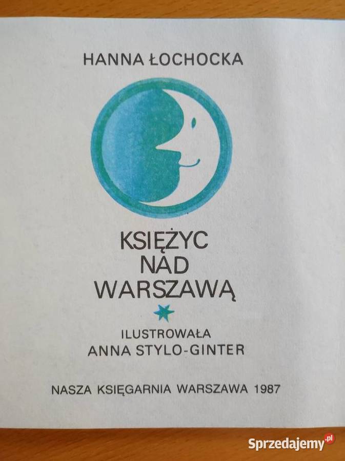 1987 książka Księżyc Warszawą Hanna Łochocka Kielce
