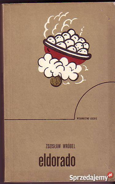 5897 ELDORADO ZDZISŁAW WRÓBEL literatura piękna - proza polska Czyrna sprzedam