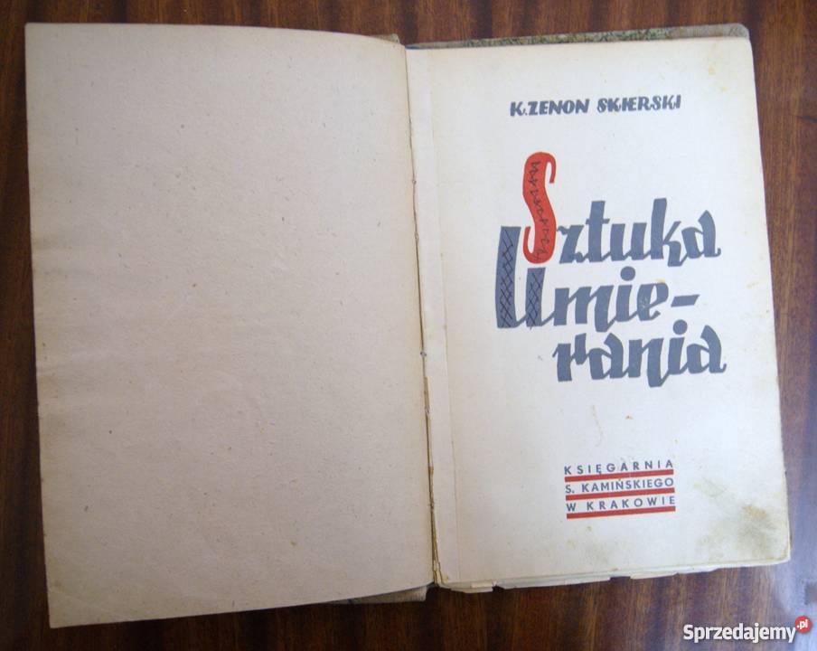 Kazimierz Zenon Skierski Sztuka umierania 1946 Proza i poezja Parczew