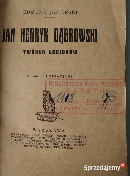 Książka Jan Henryk Dąbrowski Rok wydania 1918 Żory