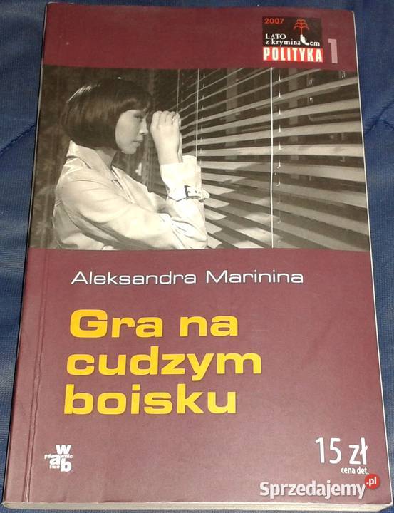 Gra na cudzym boisku Aleksandra Marinina Pozostałe Chełm sprzedam