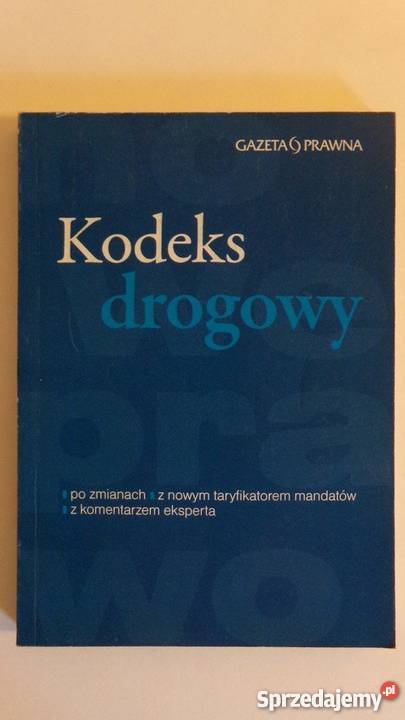 KODEKS DROGOWY 2008 GAZETA PRAWNA Łódź