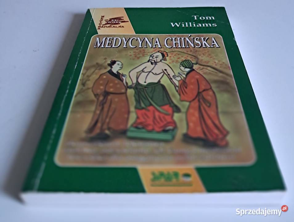 Medycyna chińska Tom Williams Warszawa