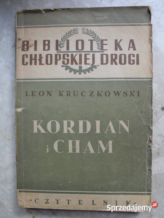 Kordian i cham 1950 r.- Leon Kruczkowski