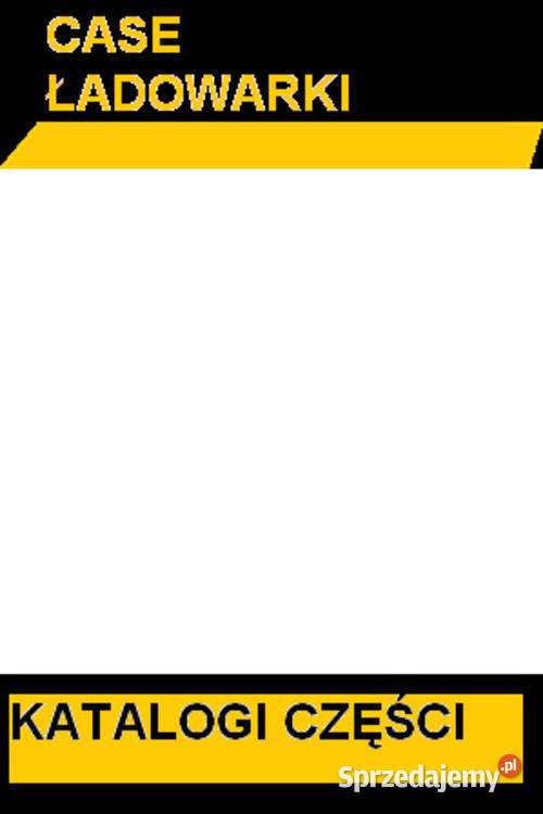 CASE 40XT 60XT 70XT 75XT 85XT 90XT 95XT KATALOG świętokrzyskie Kielce