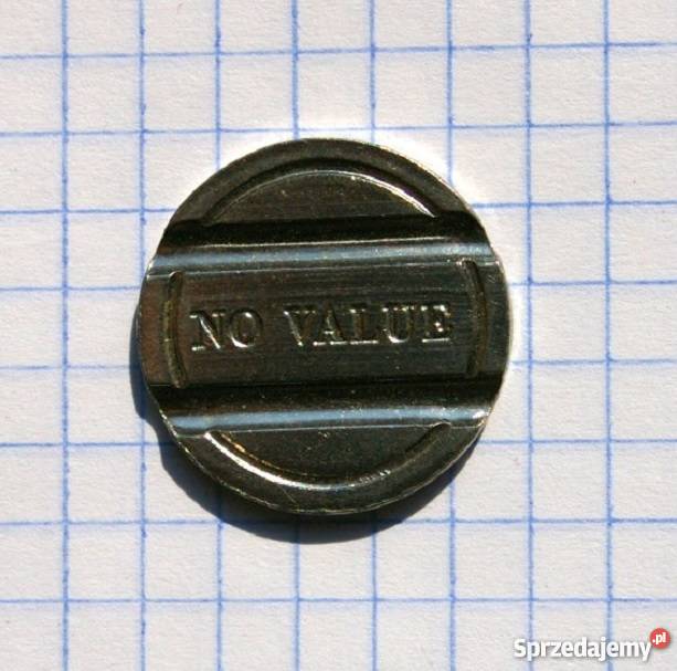 ŻETON Z NAPISEM NO VALUE Piszczac