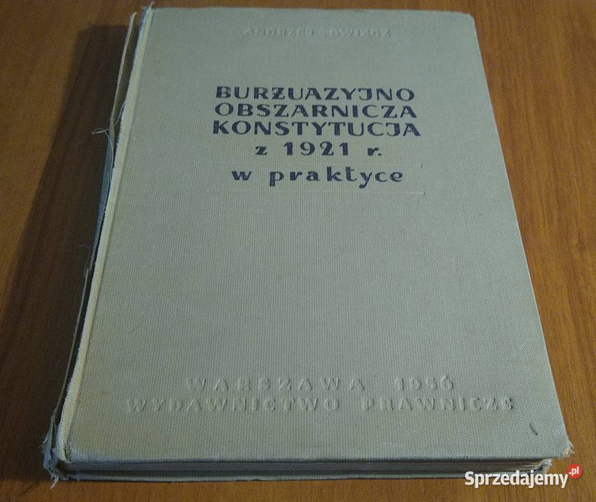 Burżuazyjno obszarnicza konstytucja z 1921 roku Książki naukowe i popularnonaukowe