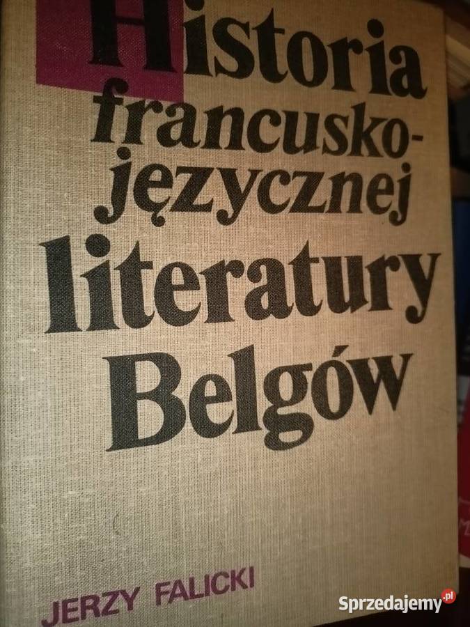 Historia Francusko języcznej literatur Belgów Warszawa sprzedam