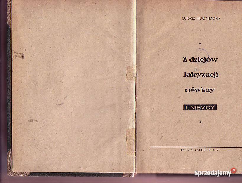 5193 Z DZIEJÓW LAICYZACJI OŚWIATY NIEMCY ŁUKASZ Czyrna