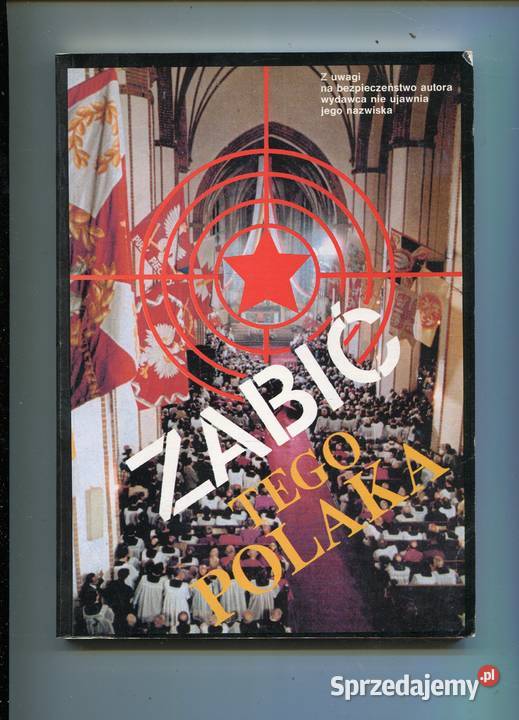 Zabić tego Polaka zachodniopomorskie Szczecin