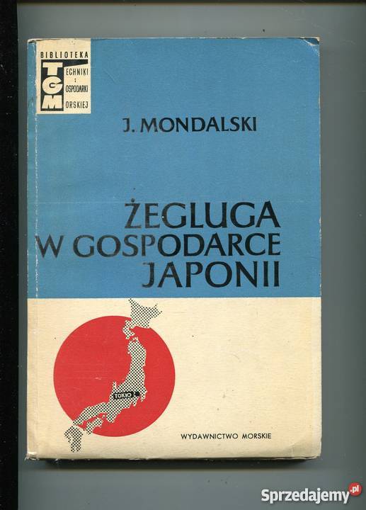 Żegluga w gospodarce Japonii Rok wydania 1969 Szczecin