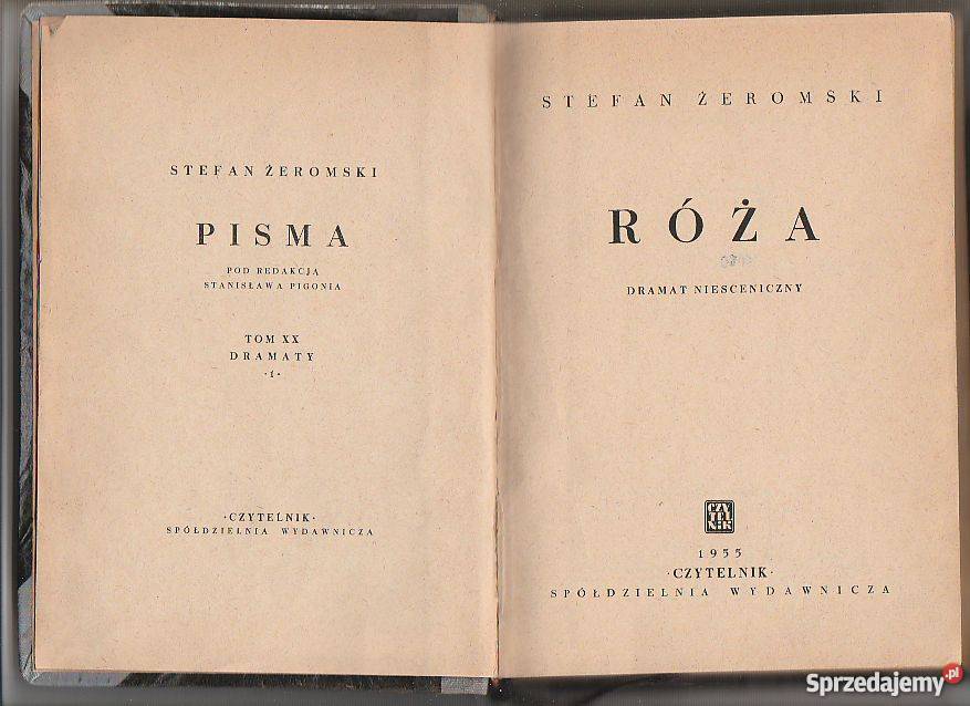 7321 RÓŻA DRAMAT NIESCENICZNY STEFAN ŻEROMSKI