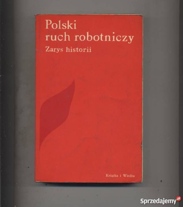 Polski ruch robotniczy Zarys historii Pozostałe Szczecin